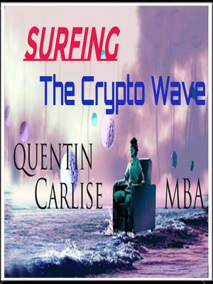 cover image of Surfing the Crypto Wave